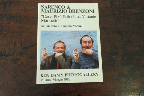 SARENCO & MAURIZIO BRENZONI. "Dada 1986-1916 + Una Variante Marinetti".