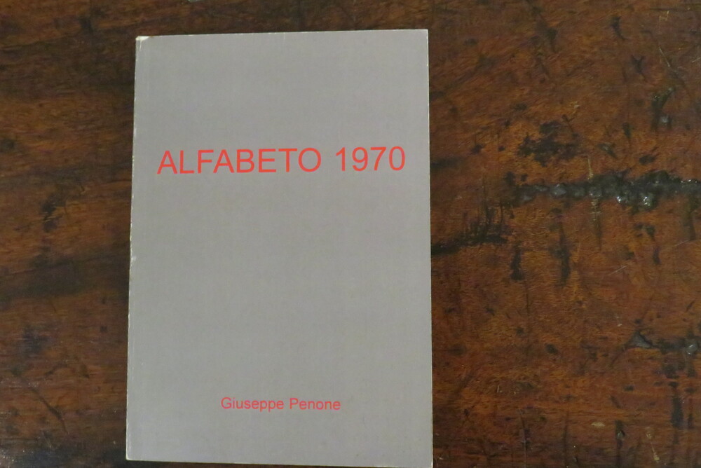 GIUSEPPE PENONE. Alfabeto 1970.