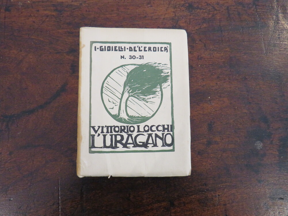 VITTORIO LOCCHI. L’uragano.