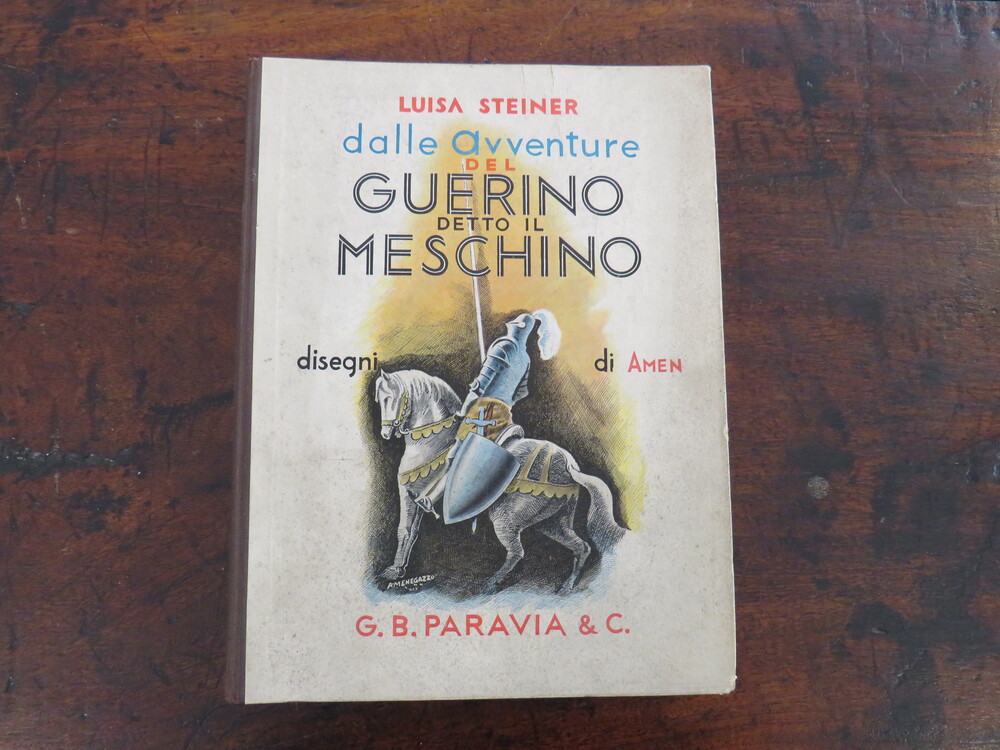 LUISA STEINER. Dalle avventure del Guerino detto il Meschino.