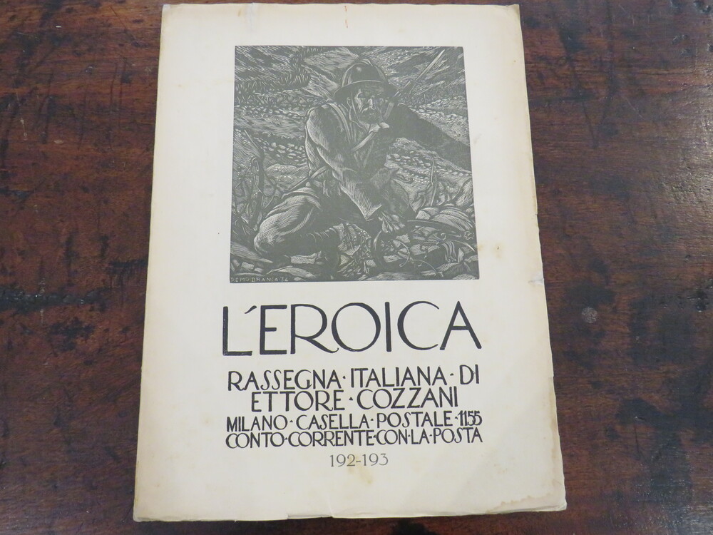 L’EROICA. RASSEGNA ITALIANA DI ETTORE COZZANI. N. 192-193.