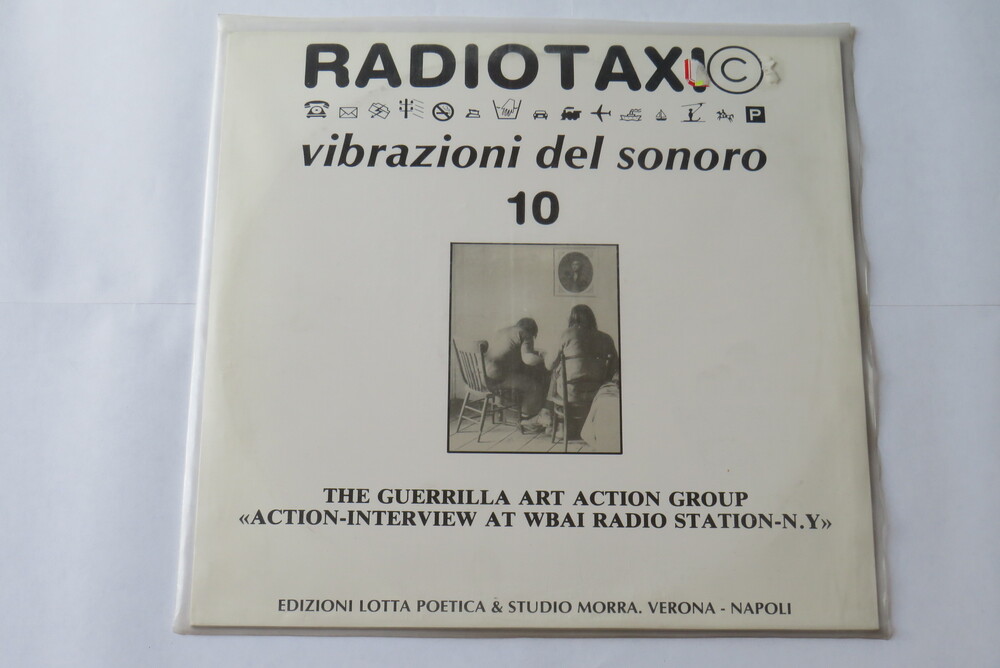 (SARENCO). RADIOTAXI 10. Vibrazioni del sonoro. The Guerrilla Art Action Group "Action-Interview at Wbai Radio Station-N.Y".