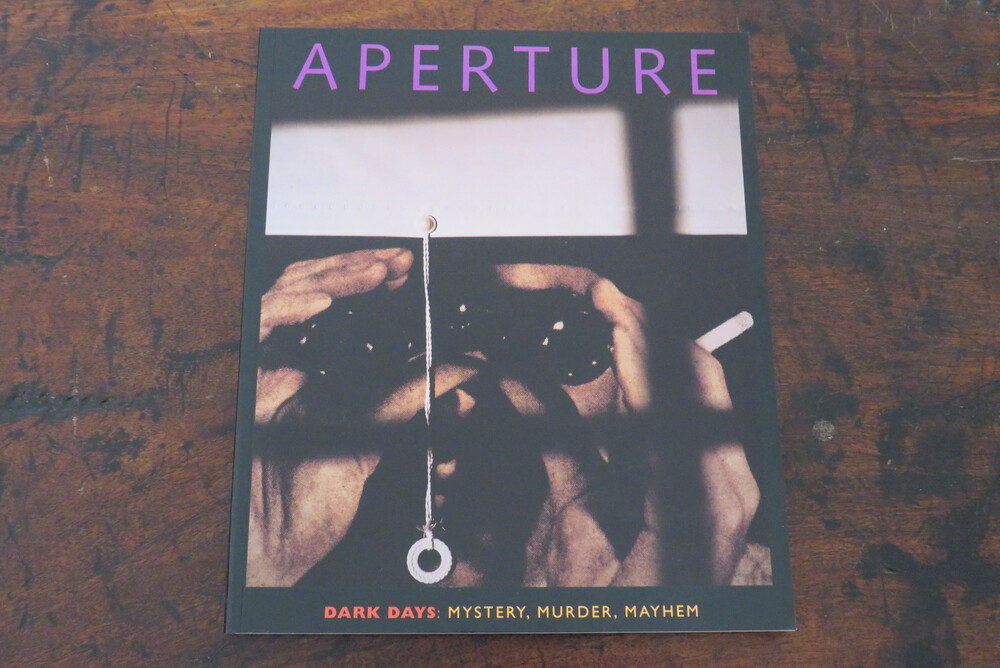 APERTURE. Aperture n. 149, Fall 1997. Dark Days: Mistery, Murder, Mayhem.