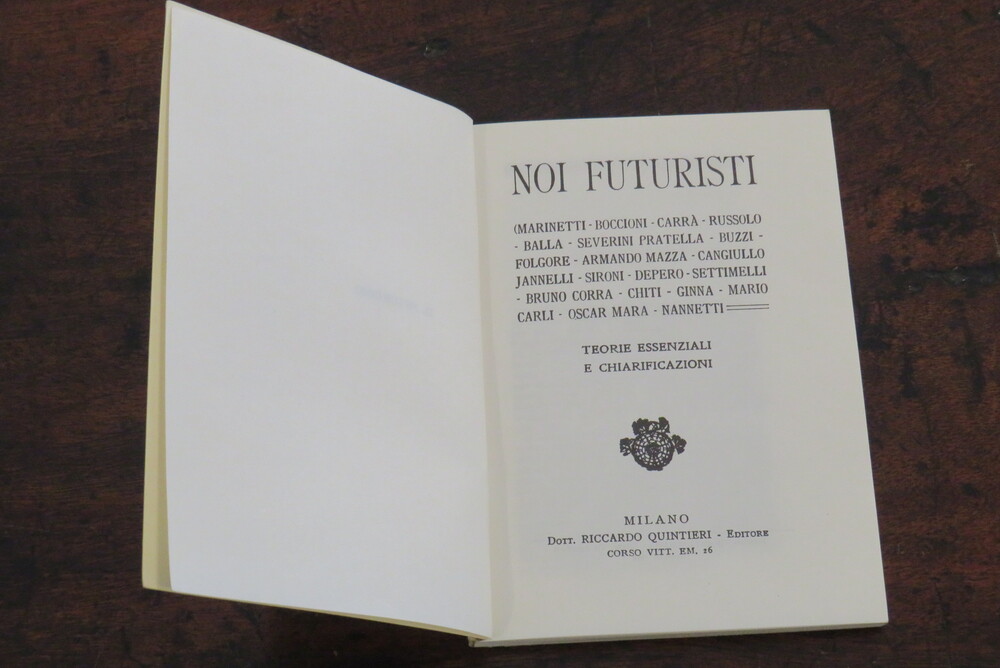 AA.VV. Noi futuristi. Teorie essenziali e chiarificazioni.