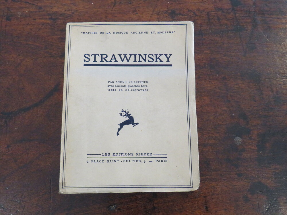 ANDRÉ SCHAEFFNER. Strawinsky.