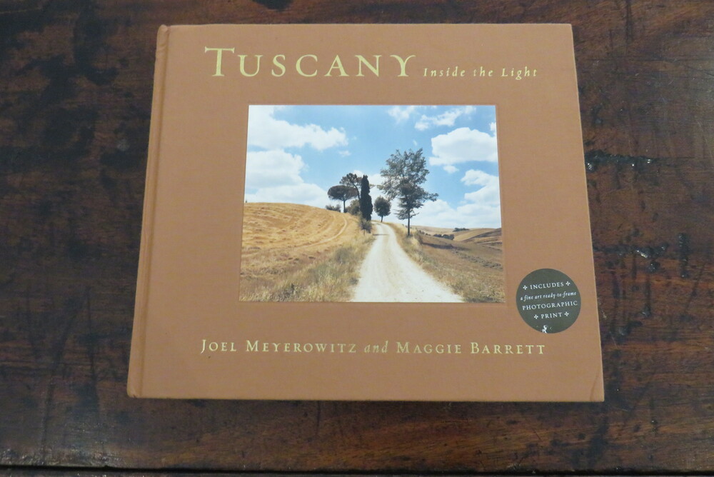 JOEL MEYEROWITZ, MAGGIE BARRETT. Tuscany. Inside the light.