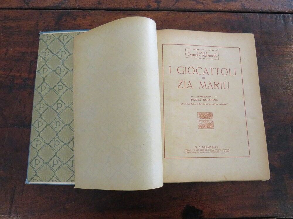 PAOLA CARRARA LOMBROSO. I giocattoli di zia Mariù.