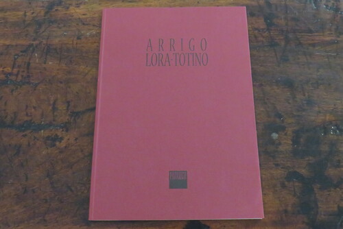 libri ARRIGO LORA TOTINO. foneentafonamachia. Poema in quattordici tavole e un’opera originale dell’artista.