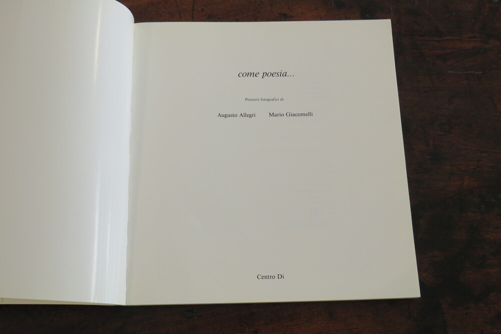 AUGUSTO ALLEGRI, MARIO GIACOMELLI. Come poesia...