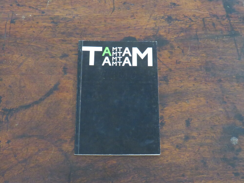 MAURIZIO SPATOLA, GIULIA NICCOLAI. TAM TAM N.1. Rivista Trimestrale di Poesia.